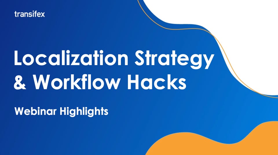 Localization Strategy Webinar Highlights